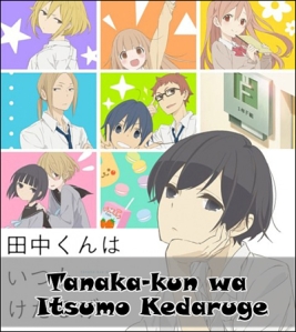 tanaka-kun_wa_itsumo_kedaruge